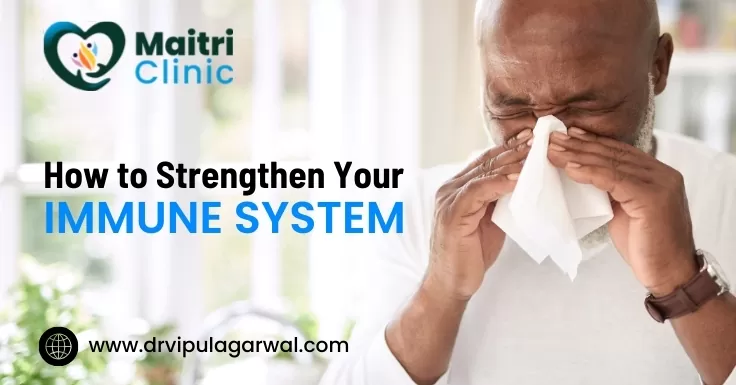 How to Strengthen Your Immune System?