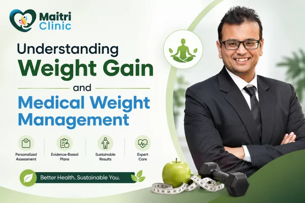 Understanding Weight Gain and Medical Weight Management